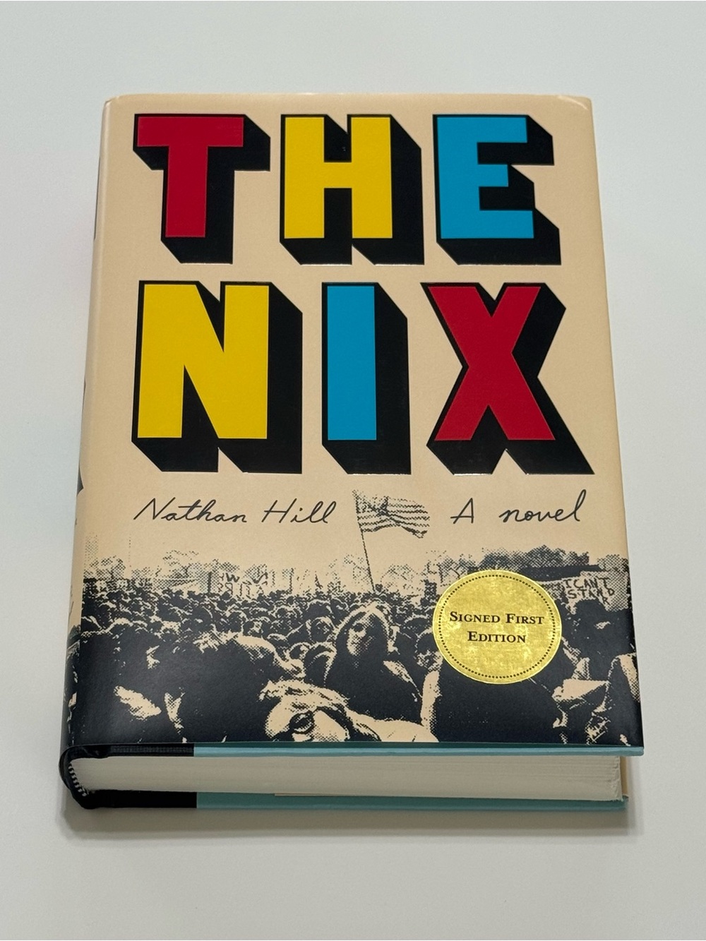 Signed First Edition “The Nix” by Nathan Hill | Hardcover | Collector Copy